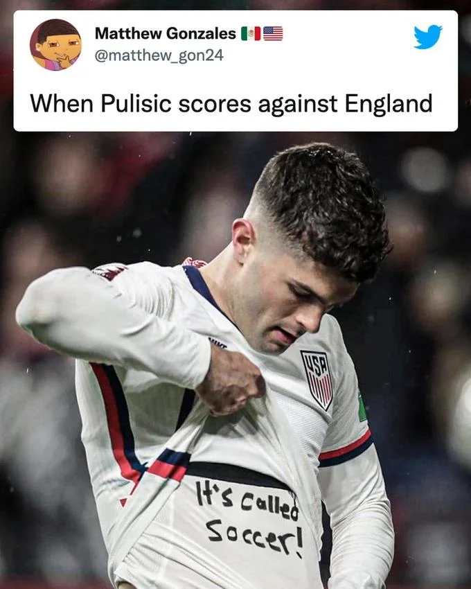 Christian Pulisics Its Called Soccer Shirt — Cropped tweet reading 'When Pulisic scores against England' over the Pulisic soccer shirt image