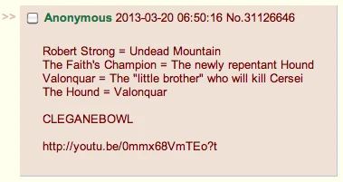 4chan post from 2013 explaining Cleganebowl fan theory with Robert Strong details.