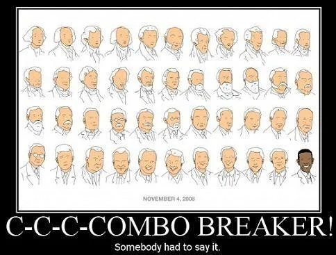 Combo Breaker — Demotivational poster of US presidents with Obama breaking pattern on Election Day.