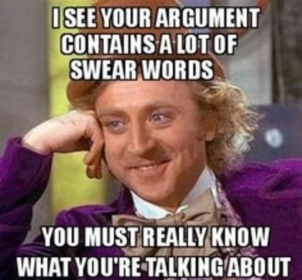 Condescending Wonka with smug expression and sarcastic impact font text.