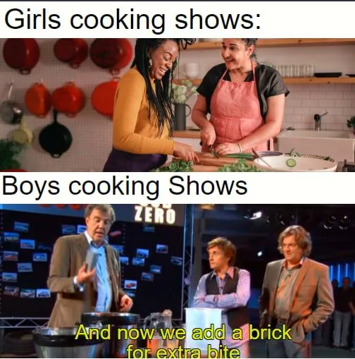 Cooking Show Drama — Comparison meme showing girls cooking happily together versus boys in absurd dramatic cooking scenarios with ridiculous captions.