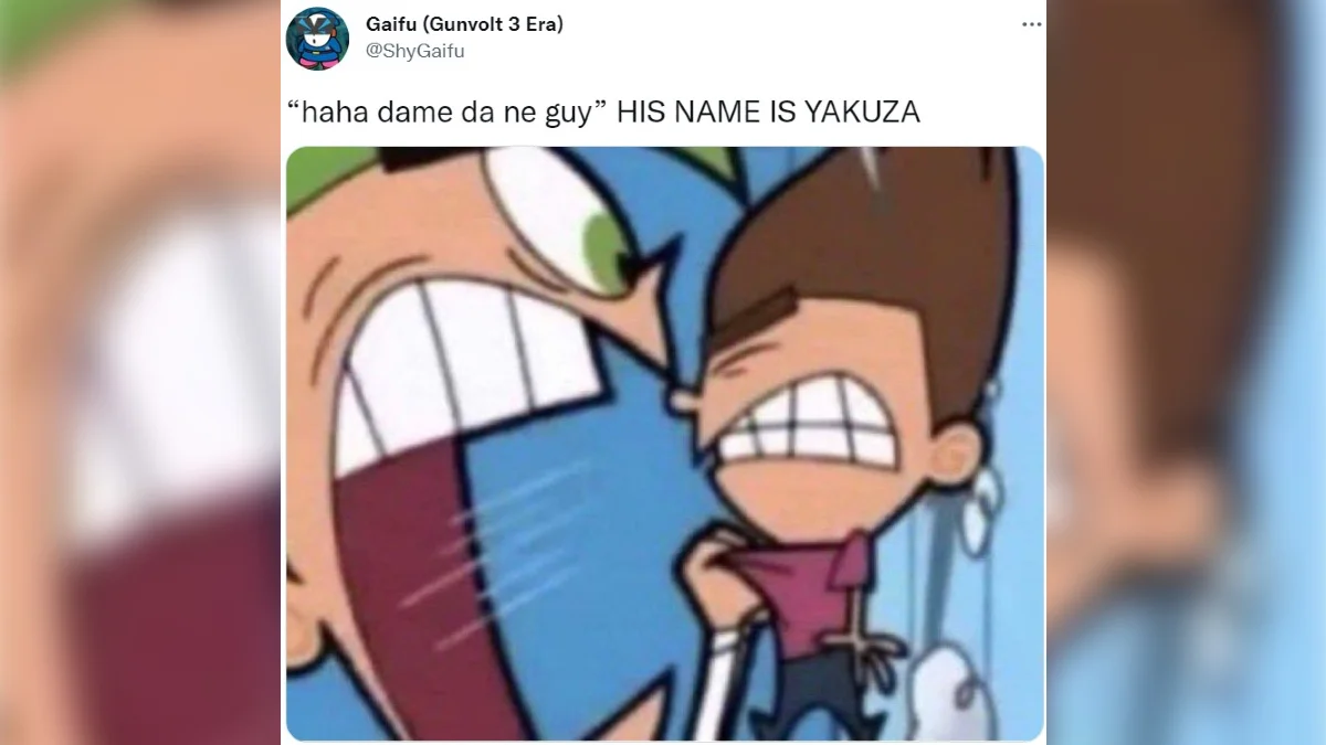 Cosmo Yelling — Cosmo from Fairly OddParents yelling in Timmy's face in a tweet captioned 'haha dame da ne guy HIS NAME IS YAKUZA'