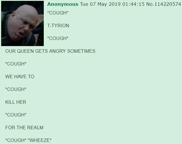 4chan post with Coughing Varys image and cough-broken dialogue about killing the queen