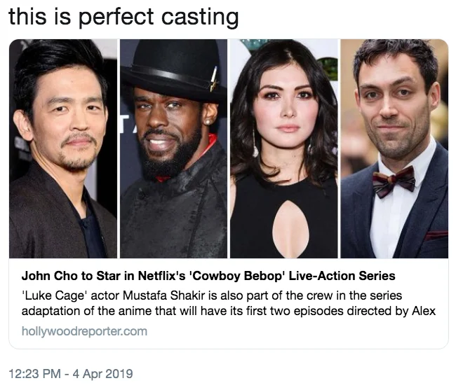 Tweet saying 'this is perfect casting' about the Netflix Cowboy Bebop cast announcement