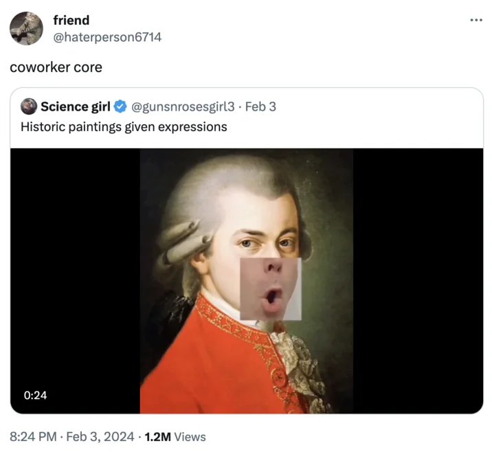 Coworker Memes The Type Of Video Your Coworker Shows You — Tweet reading 'coworker core' over a historic Mozart painting with an animated mouth expression.