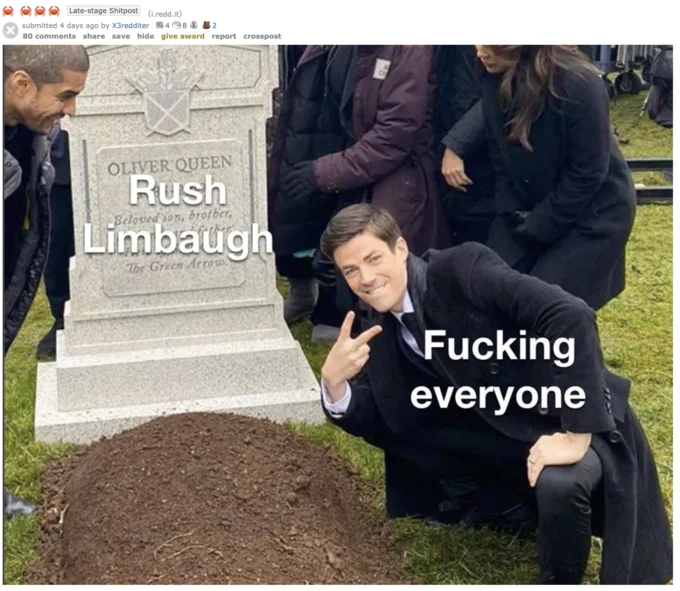 Crab Rave — Reddit meme with Grant Gustin posing by a gravestone labeled Rush Limbaugh with caption Fucking everyone