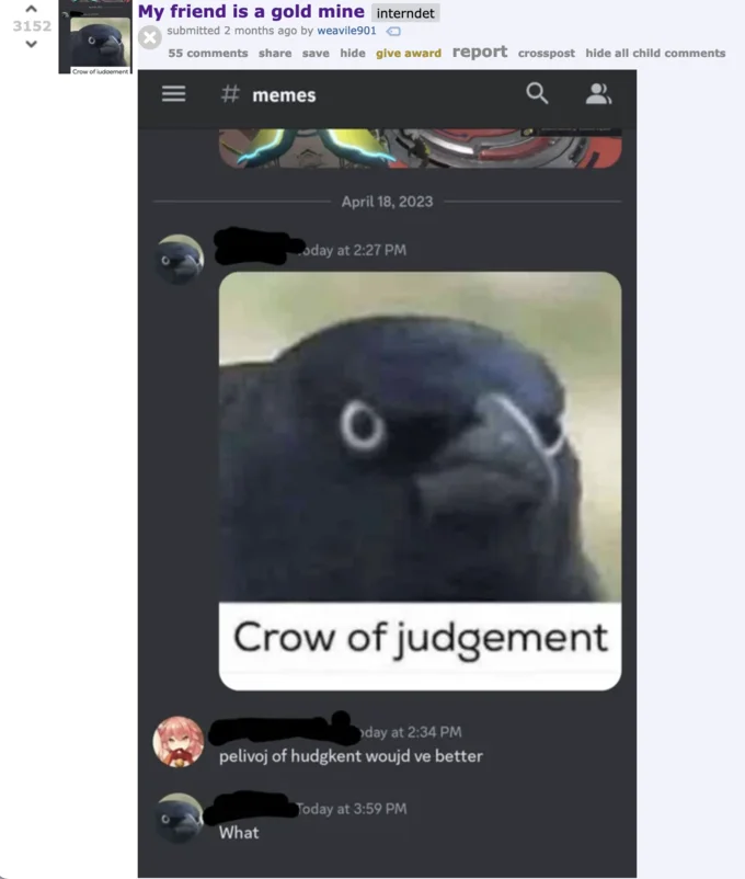 Reddit post 'My friend is a gold mine' with a misspelled Crow of judgement caption