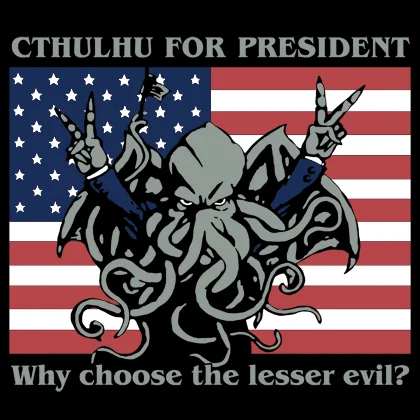 Cthulhu For President parody poster with American flag background