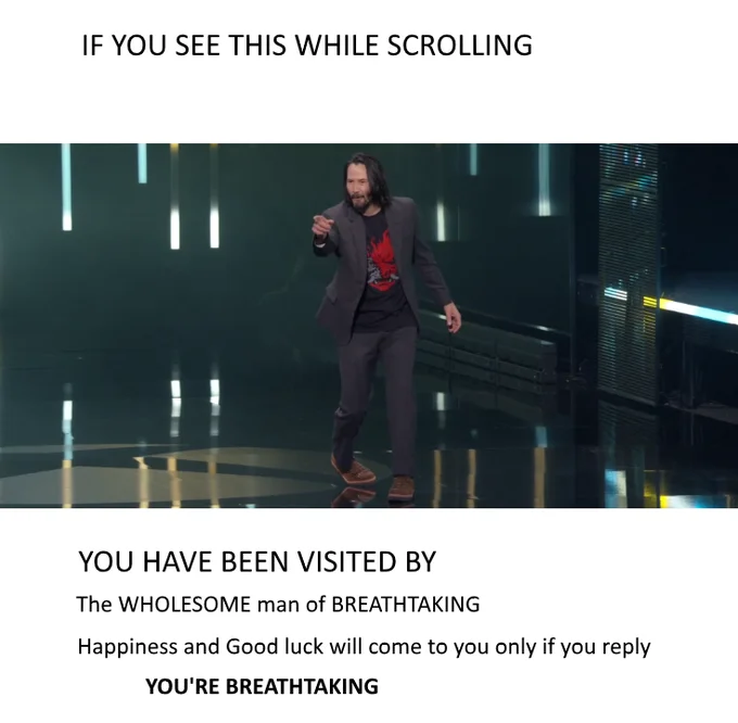 Chain-letter meme with Keanu Reeves at E3, instructing viewers to reply You're Breathtaking