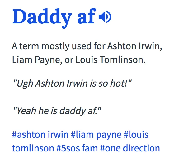 Screenshot of an online slang definition for 'Daddy af' referencing Ashton Irwin, Liam Payne, and Louis Tomlinson