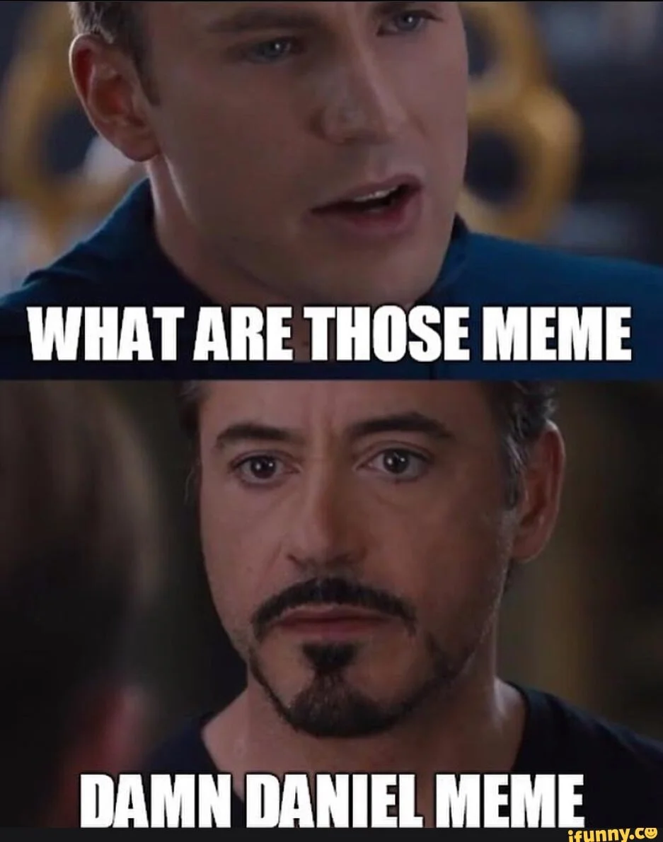 Two-panel reaction meme discussing the Damn Daniel meme format as meta-commentary.