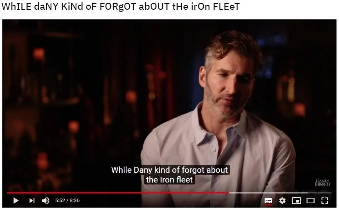 Dany Kind Of Forgot About The Iron Fleet — YouTube screenshot of Benioff interview captioned in mocking SpongeBob alternating-case text