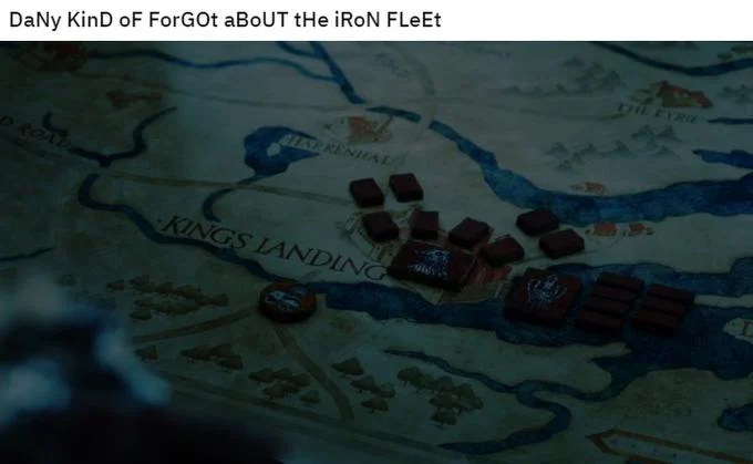 Dany Kind Of Forgot About The Iron Fleet — War table map showing Iron Fleet at King's Landing with mocking SpongeBob caption