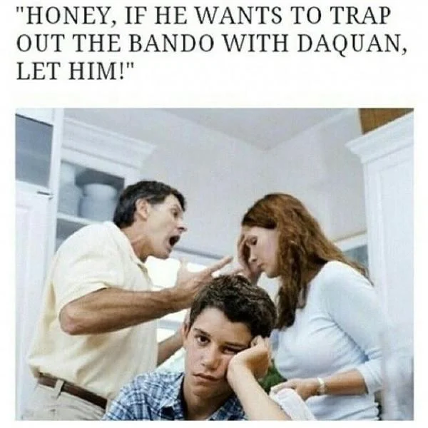 Father yelling at teen boy while mom defends him with trap out the bando Daquan caption