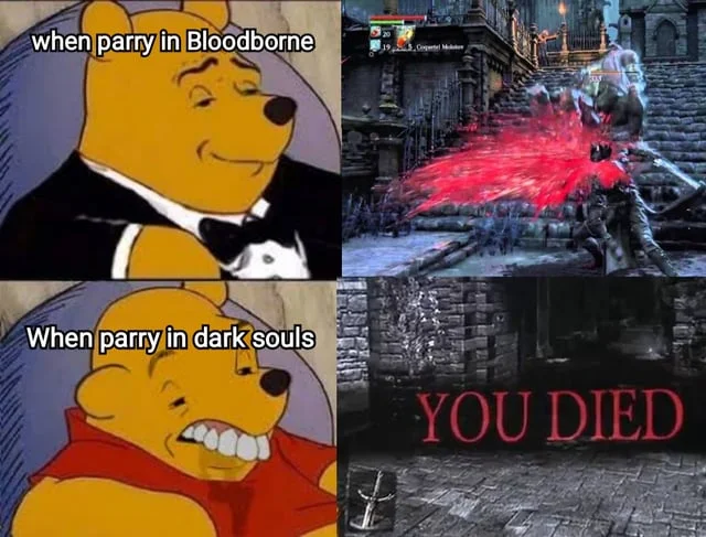 Dark Souls You Died — Meta-meme using Winnie the Pooh format comparing Bloodborne and Dark Souls with YOU DIED text in corner.