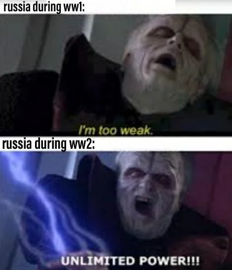Darth Sidious Unlimited Power — Historical meme applying Darth Sidious's transformation to contrast Russia's weakness in World War I versus power in World War
