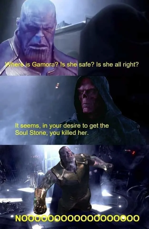Darth Vaders Noooooooooooo — Thanos Infinity War Noooo scream over Gamora captioned meme