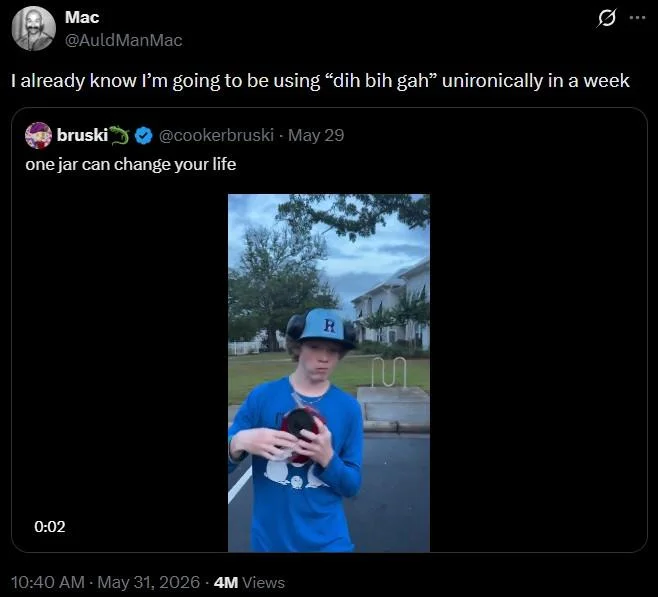 Dat Bih Gah — Tweet screenshot joking about unironically saying 'dih bih gah', quoting the original viral 'one jar can change your life' post
