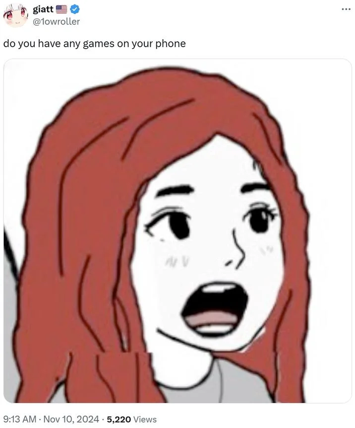 Daughterjak meme in which she asks if you have games on your phone.