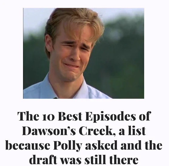 Blog article header with Dawson crying image and headline about best Dawson's Creek episodes