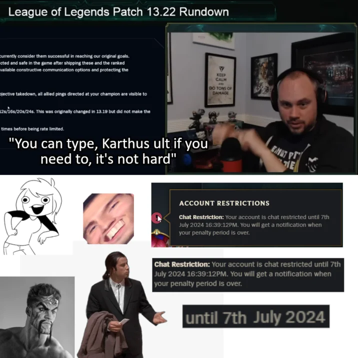 Dearest Karthus Copypasta — Collage of Patch 13.22 rundown commentary with reaction memes and chat restriction screenshots