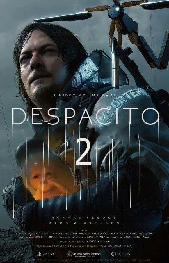 Death Stranding poster edited to read 'Despacito 2' starring Norman Reedus