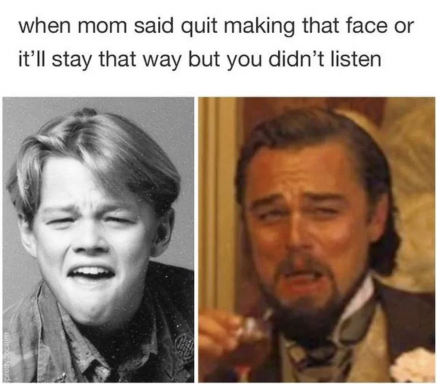 Leonardo DiCaprio Laughing — Side-by-side of young DiCaprio scrunching face in black-and-white photo next to adult laughing image with caption about mom's
