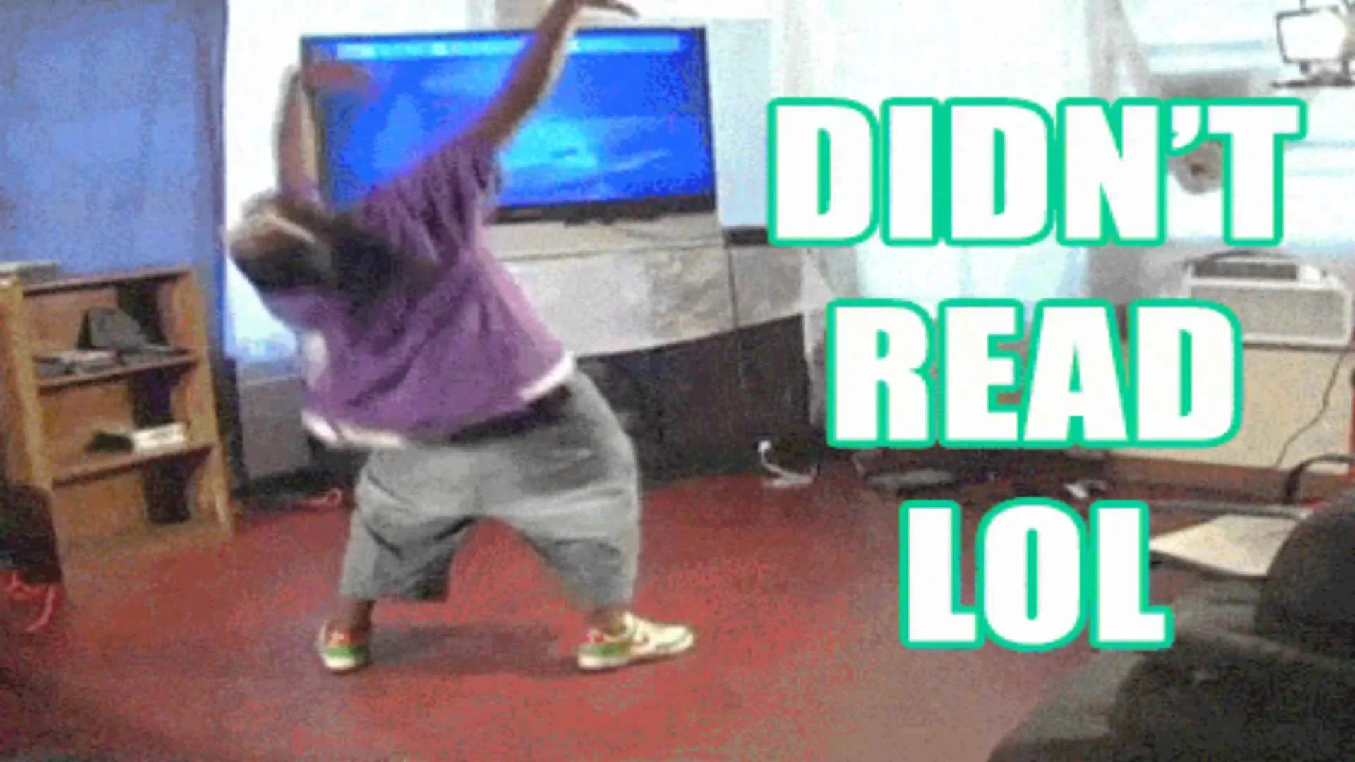 Didnt Read Lol — Man dancing in front of TV with 'Didn't Read LOL' text overlay
