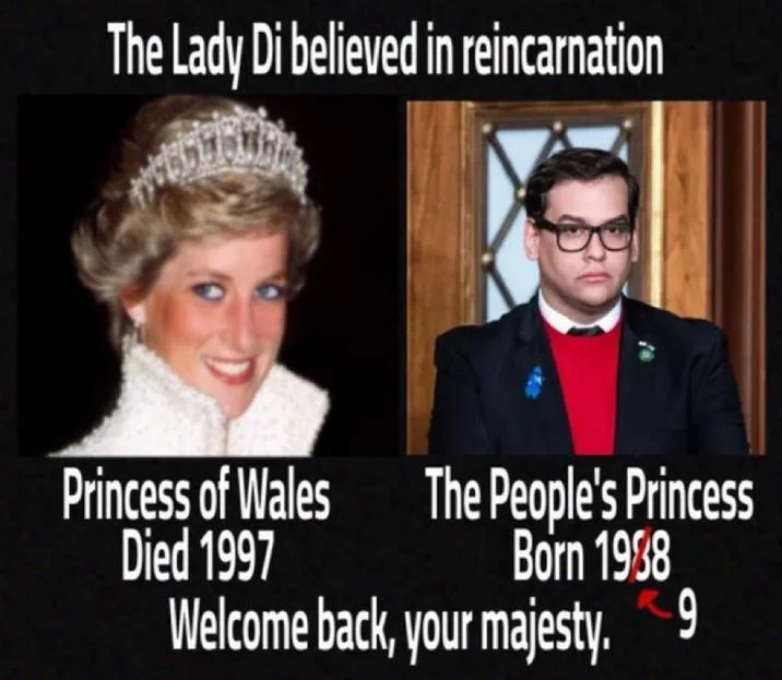 Died Born Welcome Back — Princess Diana and Elton John with 'believed in reincarnation' text and respective dates with 'welcome back, your majesty' caption.