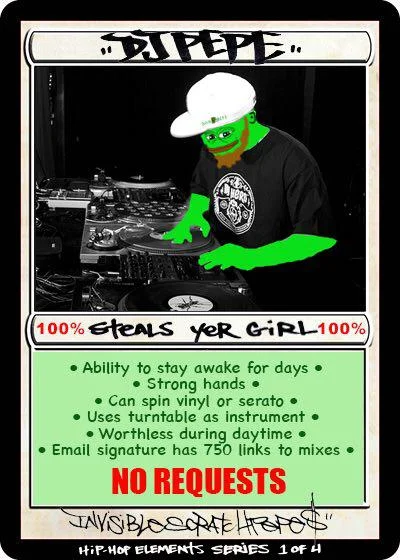 DJPEPE — DJ Pepe rare Pepe trading card showing Pepe the Frog in a white cap behind turntables with stats and 'NO REQUESTS' tagline