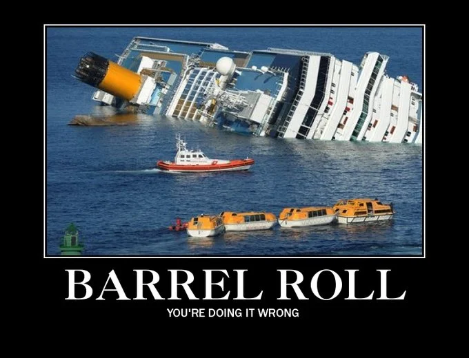 Do A Barrel Roll — Capsized cruise ship meme with 'Barrel Roll: You're doing it wrong' text on black background