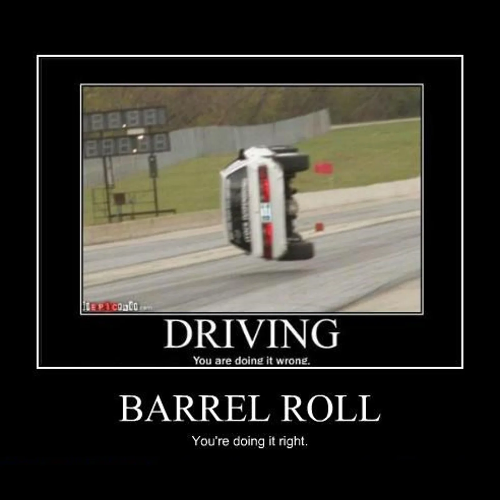 Do A Barrel Roll — Meme comparing driving fail vs barrel roll maneuver with contrasting right and wrong labels