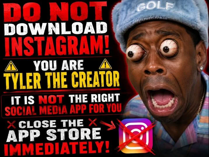 Do Not Download Twitter — Do Not Download Instagram meme featuring Tyler the Creator with bulging eyes and warning text about Instagram
