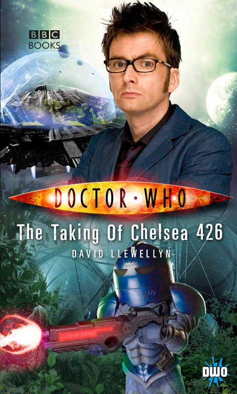 Cover of the Doctor Who novel The Taking of Chelsea 426