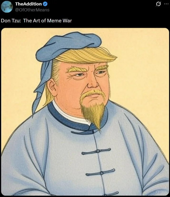 Cartoon of Trump as Chinese sage in blue robes titled Don Tzu Art of Meme War
