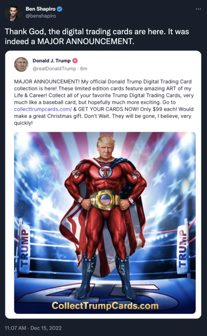 Donald Trump Nfts — Ben Shapiro tweet sarcastically praising Trump's digital trading card announcement.