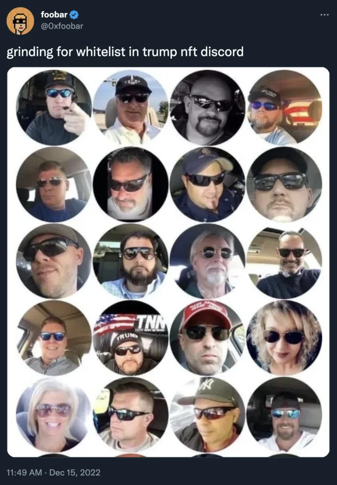 Donald Trump Nfts — Grid of avatars of middle-aged Americans wearing sunglasses, joking about Trump NFT Discord whitelisting.