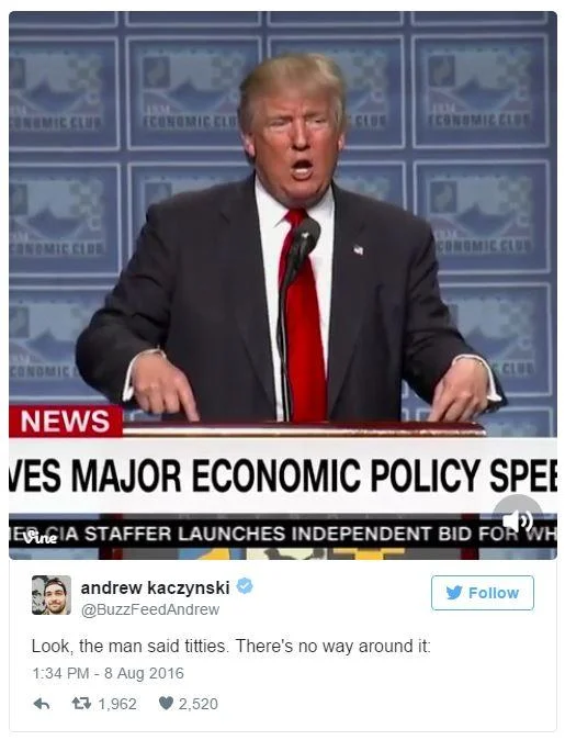 Donald Trump S Titties Gaffe — Tweet from Andrew Kaczynski with news clip of Trump at an economic policy speech, captioned about the titties gaffe.