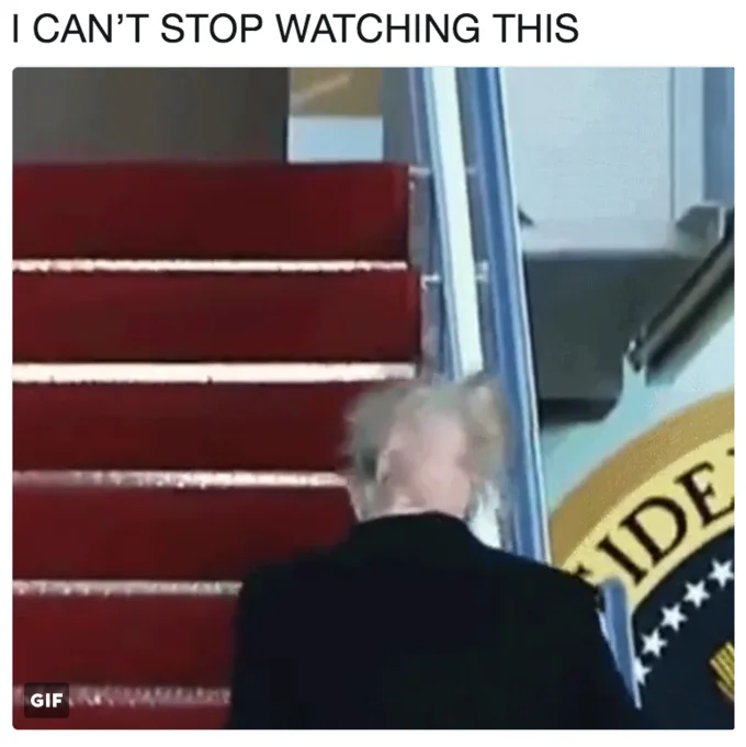 Donald Trumps Hair — Trump boarding Air Force One with hair blown open, meme text 'I can't stop watching this'