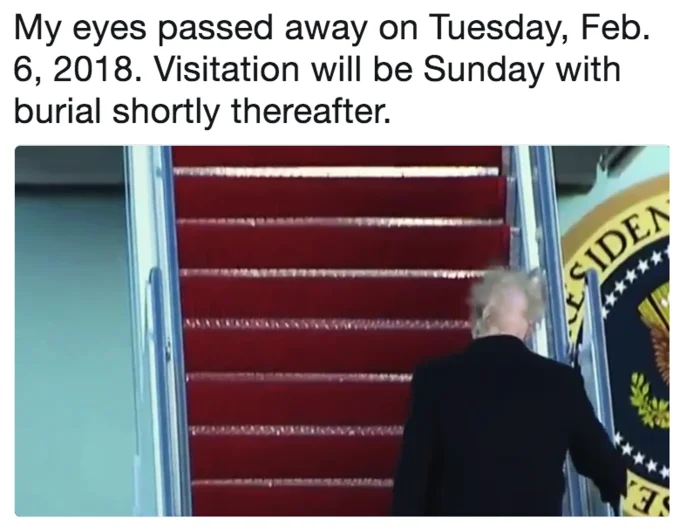 Donald Trumps Hair — Meme of Trump climbing Air Force One steps with messy hair, mock obituary caption