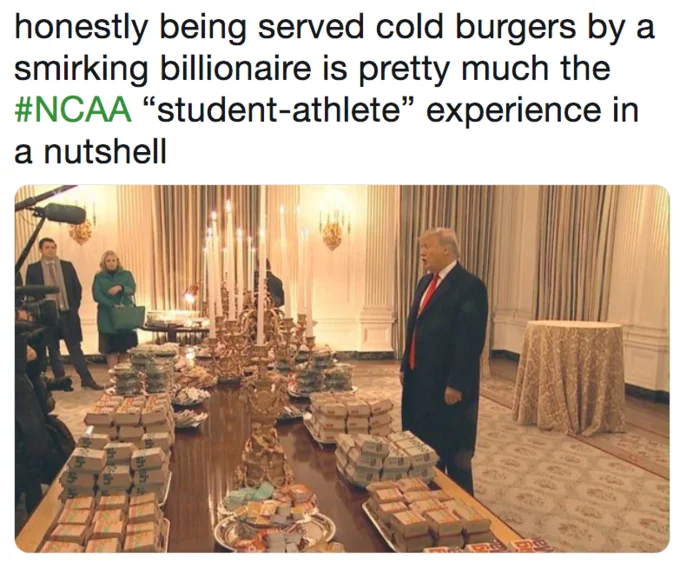 Donald Trumps Hamberder Dinner — Tweet comparing the cold-burger dinner to the NCAA student-athlete experience