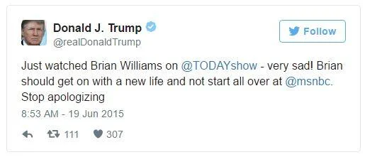 Donald Trumps Sad Tweets — Donald Trump's June 2015 tweet criticizing Today Show host Brian Williams and ending with 'very sad!'