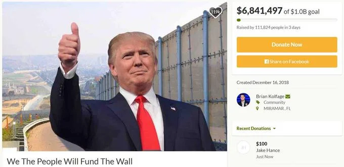 Donald Trumps Wall — GoFundMe campaign screenshot 'We The People Will Fund The Wall' showing 6.8 million raised toward 1 billion goal.