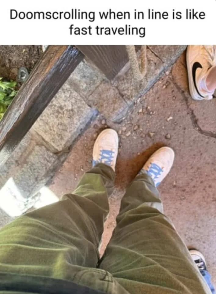 First-person perspective showing feet on ground with text about doomscrolling making time move faster.