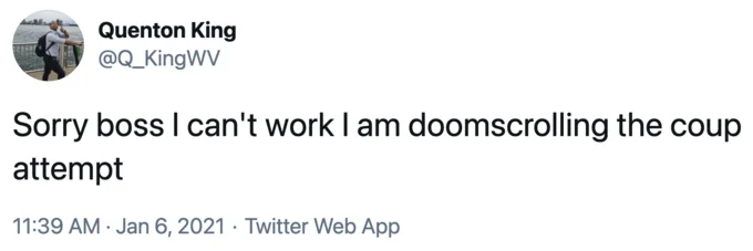 Twitter post by Quenton King using doomscrolling as humorous excuse for inability to work.
