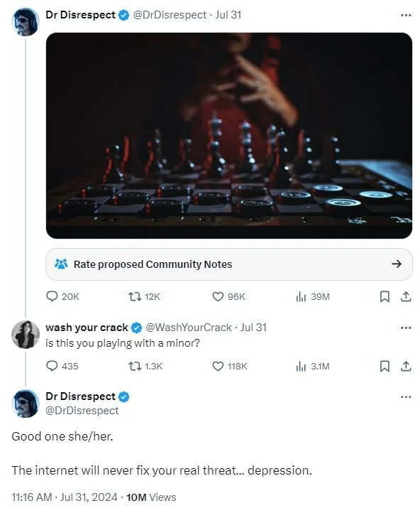 Dr Disrespect Chess Vs Checkers Post — Dr Disrespect @DrDisrespect ⚫ Jul 31 Rate proposed Community Notes ↑ 20K t12K 96K ili 39M 1 wash your crack