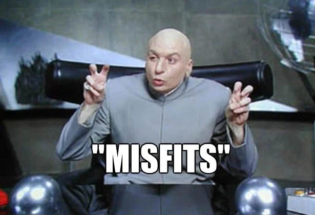 Dr Evil Air Quotes — Dr. Evil air quotes meme with the caption Misfits