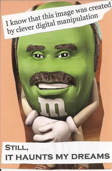 Dr Phil Mm — Dr. Phil M&M character with overlay text about digital manipulation haunting dreams.