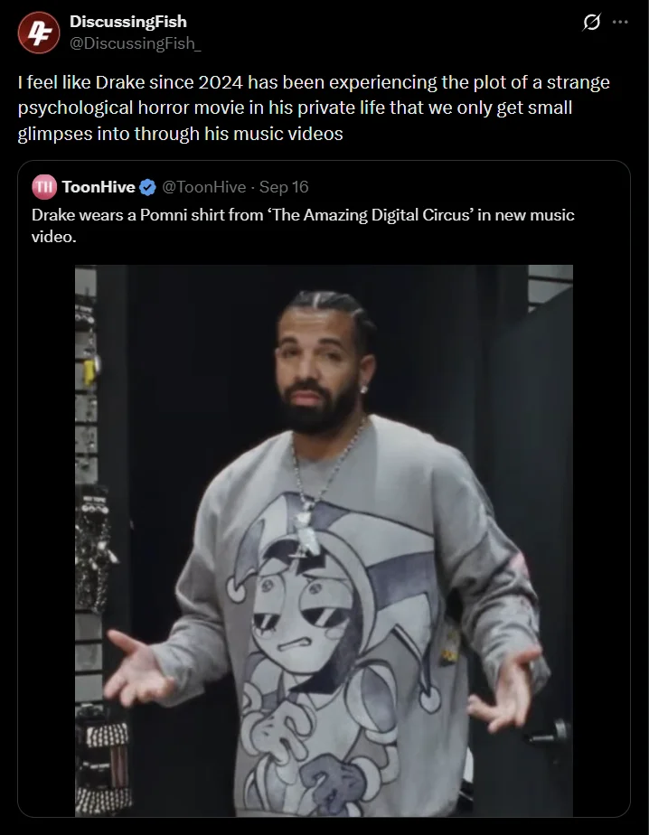 Censored version of a viral reaction tweet about Drake's Pomni shirt.